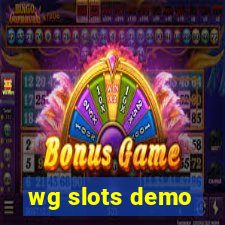 wg slots demo